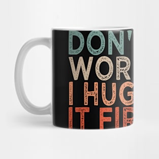 Arborist I Hugged It First Mug